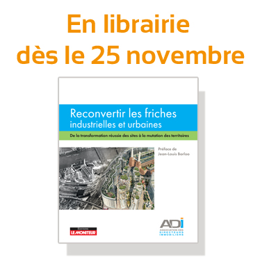 L&rsquo;ADI publie sa réflexion sur la reconversion des friches