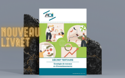 DÉCRET TERTIAIRE : STRATÉGIE DE TRAVAUX ET D’INVESTISSEMENT
